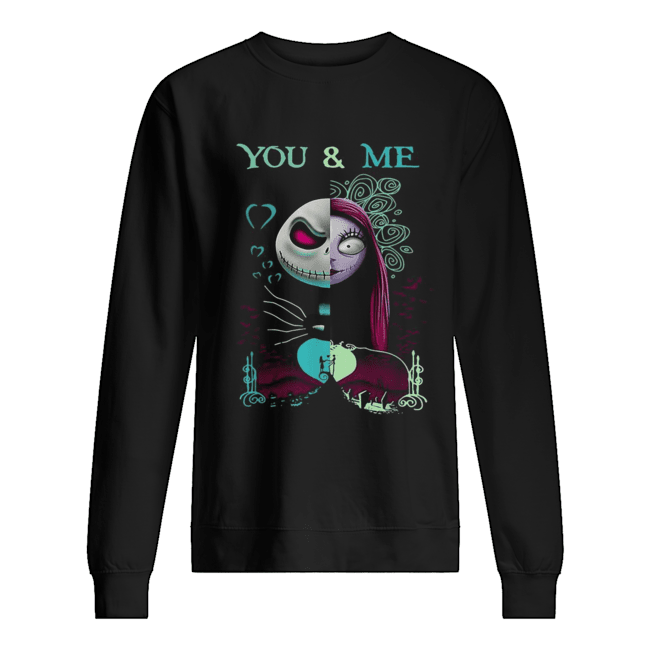 The Nightmare Before Sally and Jack Skellington you and me shirt The Nightmare Before Sally and Jack Skellington you and me shirt