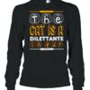 The cat is a dilettante in fur Halloween shirt