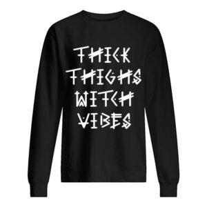 Thick Thighs Witch Vibes Halloween Funny Gift shirt