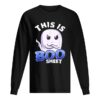 This Is Boo Sheet Boo Sheet HALLOWEEN GHOST shirt