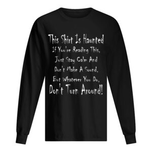 This Is Haunted Ghostly Halloween Design shirt