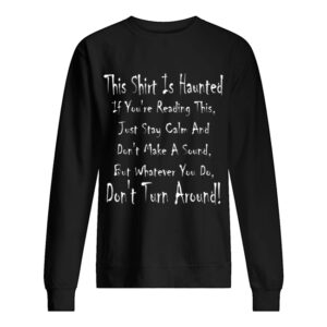 This Is Haunted Ghostly Halloween Design shirt