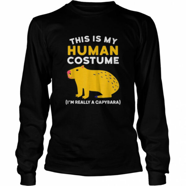 This Is My Human Costume I’m Really A Capybara Halloween Shirt