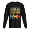 This Is My Human Costume I’m Really A Llama Funny Halloween T-Shirt