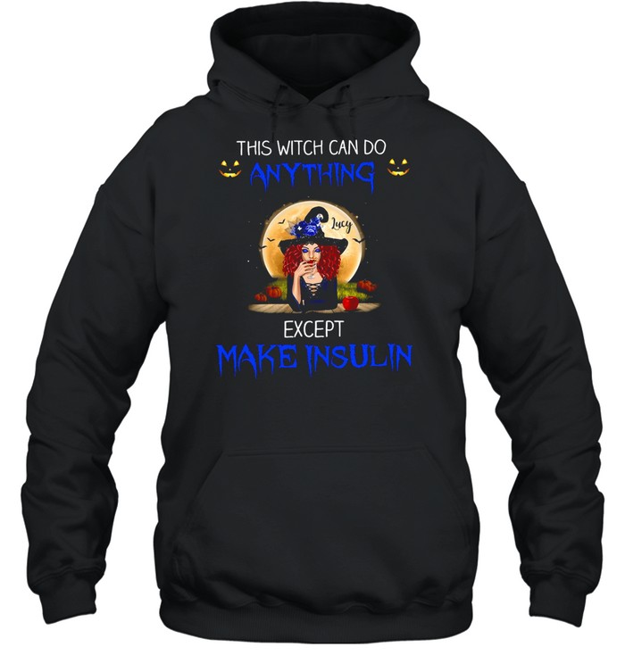 This Witch Can Do Anything Except Make Insulin T-shirt This Witch Can Do Anything Except Make Insulin T-shirt