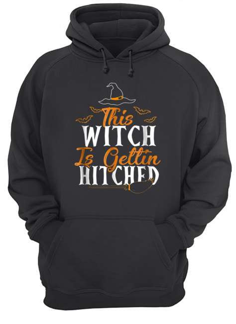 This Witch Is Getting Hitched Halloween shirt This Witch Is Getting Hitched Halloween shirt