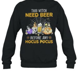 This Witch Need Beer Before Any Hocus Pocus shirt