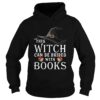 This Witch can be bribed with Books shirt