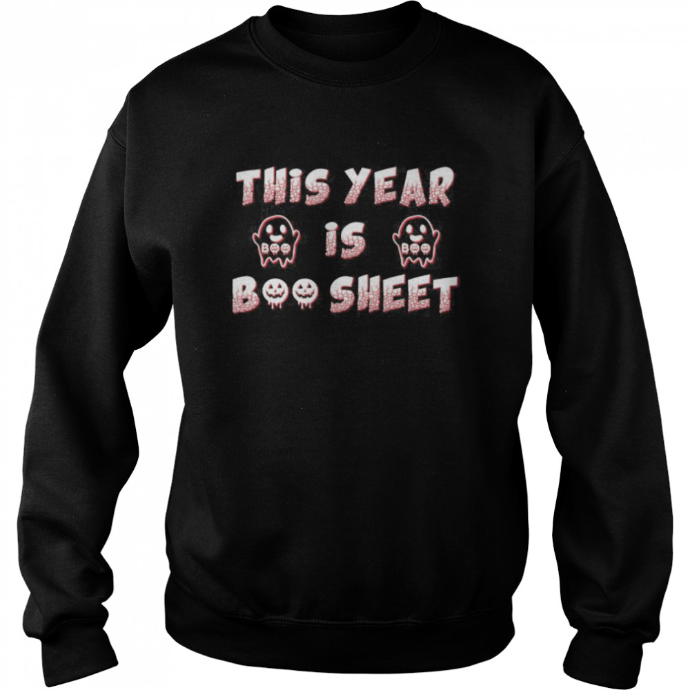 This Year Is Boo Sheet shirt This Year Is Boo Sheet shirt