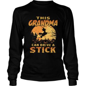 This grandma can drive a stick shirt