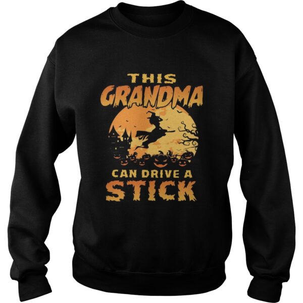 This grandma can drive a stick shirt