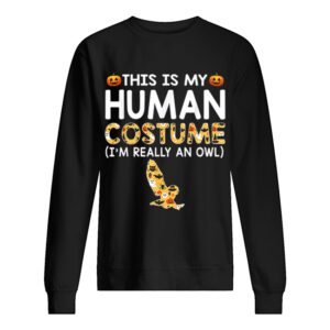 This is My Human Costume Halloween Owl Gift shirt