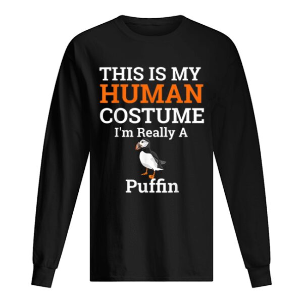 This is My Human Costume I’m Really a Puffin Halloween shirt