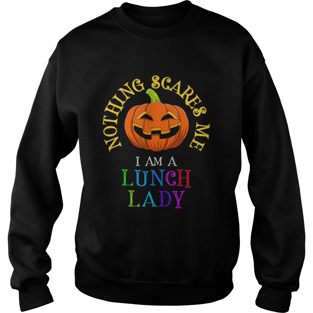 This is My Spooky Nothing Scares Me I am a Lunch Lady shirt This is My Spooky Nothing Scares Me I am a Lunch Lady shirt