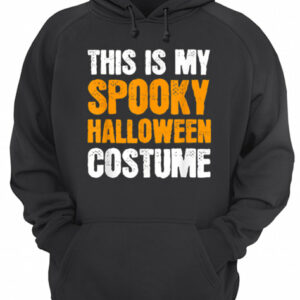 This is my Spooky Halloween Costume Funny Lazy Simple Men shirt 3