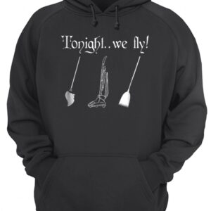 Tonight we fly halloween witch shirt 3