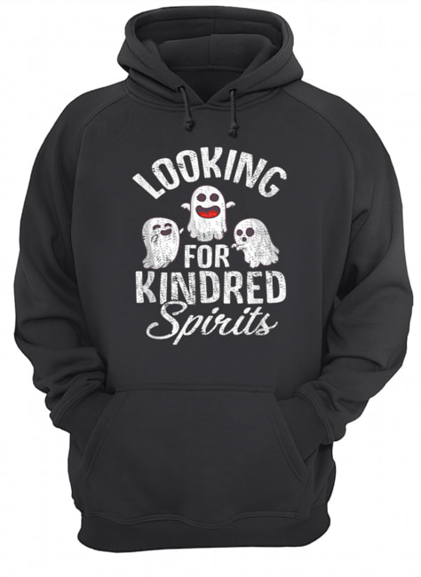 Top Ghosts Looking For Kindred Spirits Spooky Halloween shirt Top Ghosts Looking For Kindred Spirits Spooky Halloween shirt