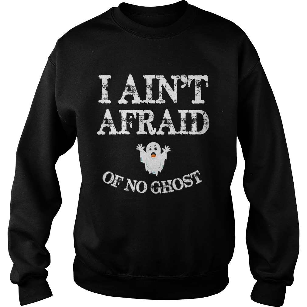 Top Halloween I Ain’t Afraid Of No Ghost shirt Top Halloween I Ain’t Afraid Of No Ghost shirt