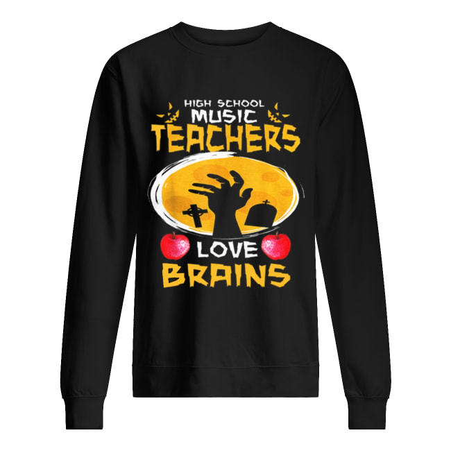 Top High School Music Teachers Love Brains Halloween Gift shirt Top High School Music Teachers Love Brains Halloween Gift shirt