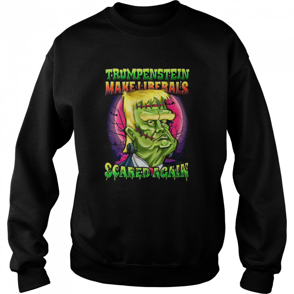 Trumpenstein Liberals Scared Again Trump Halloween shirt Trumpenstein Liberals Scared Again Trump Halloween shirt