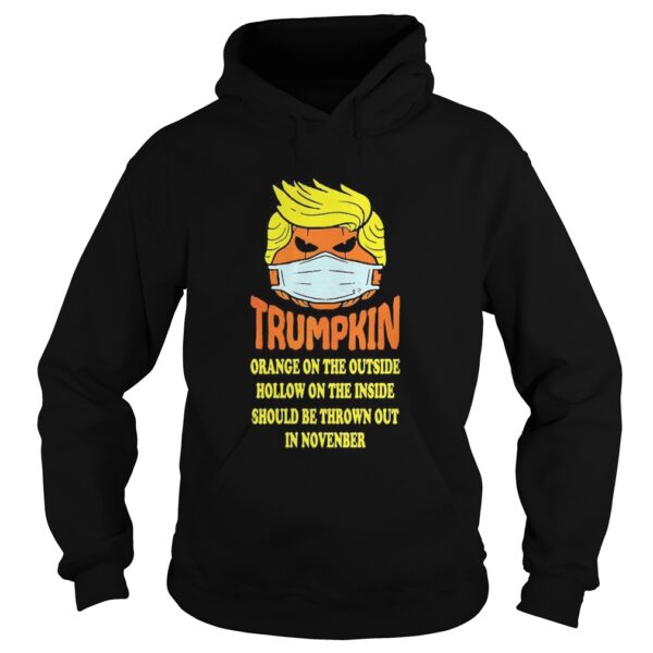 Trumpkin Orange On The Outside Hollow On The Inside Should shirt