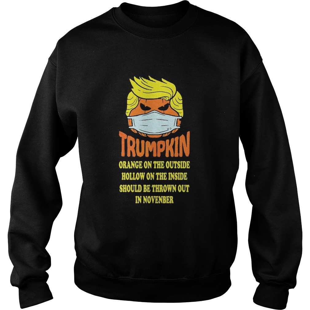 Trumpkin Orange On The Outside Hollow On The Inside Should shirt Trumpkin Orange On The Outside Hollow On The Inside Should shirt