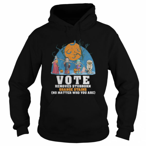 VOTE Removes Stubborn Orange Stains Shirt Anti Trump 8645 shirt