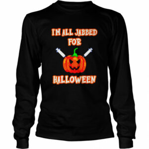 Vaccine I’m all jabbed for Halloween shirt