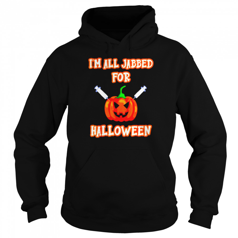 Vaccine I’m all jabbed for Halloween shirt Vaccine I’m all jabbed for Halloween shirt
