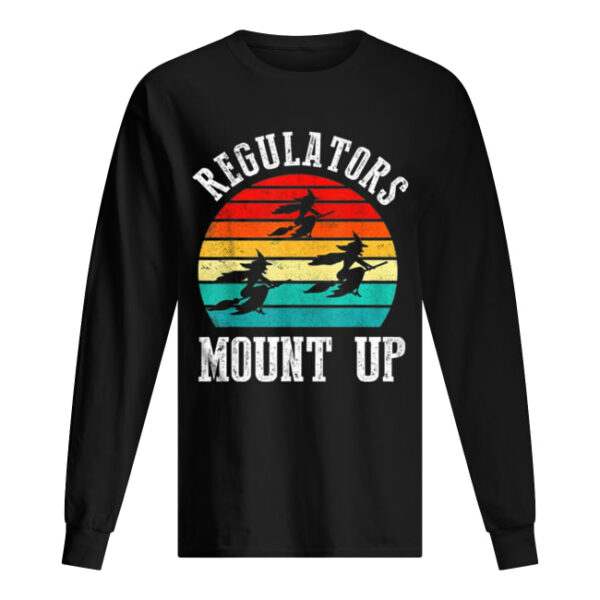 Vintage Sunset Regulators Mount Up Halloween Witch shirt