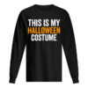Vintage This Is My Halloween Costume Funny Retro Shirt