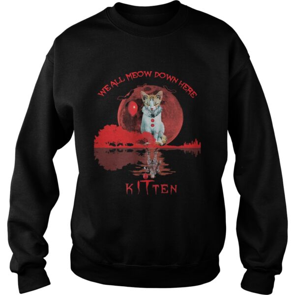 We All Meow Down Here Clown Cat Pennywise Kitten Moon Blood Halloween shirt