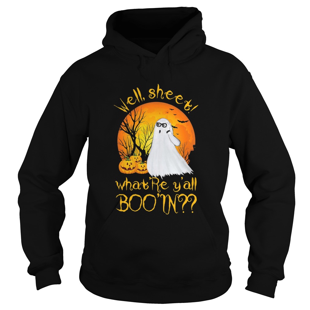 Well Sheet Whatre Yall Boo In Ghost Pumpkin Sunset Halloween shirt Well Sheet Whatre Yall Boo In Ghost Pumpkin Sunset Halloween shirt