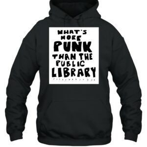 What's more punk than the public library shirt 3