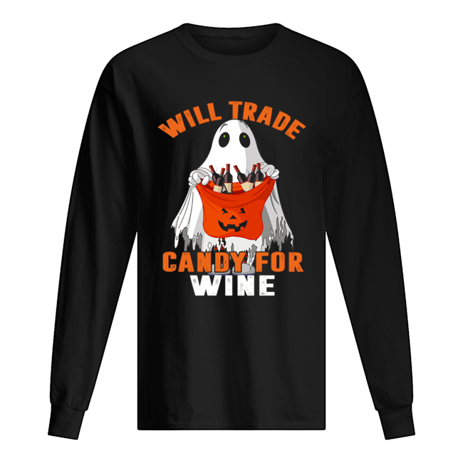 Will Trade Candy For Wine Funny Wine Lover T-Shirt Will Trade Candy For Wine Funny Wine Lover T-Shirt