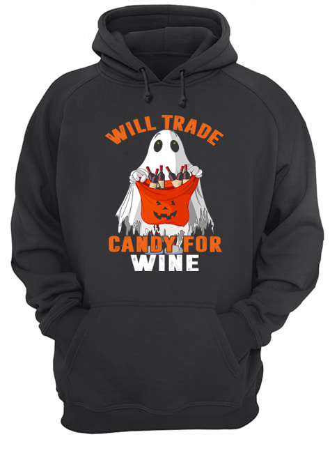 Will Trade Candy For Wine Funny Wine Lover T-Shirt Will Trade Candy For Wine Funny Wine Lover T-Shirt