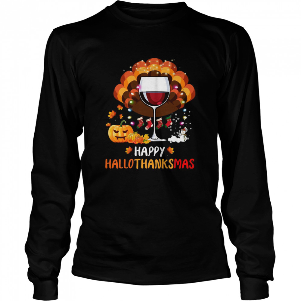 Wine Glass Happy Hallothanksmas shirt Wine Glass Happy Hallothanksmas shirt