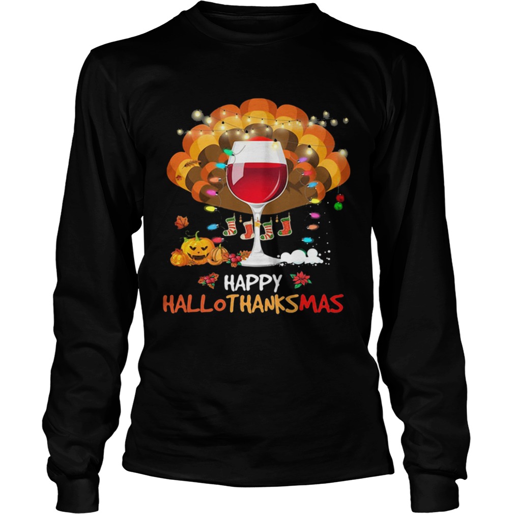 Wine turkey happy hallothanksmas halloween thanksgiving christmas shirt Wine turkey happy hallothanksmas halloween thanksgiving christmas shirt