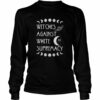 Witches Against White Supremacy shirt
