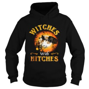 Witches With Hitches Halloween shirt