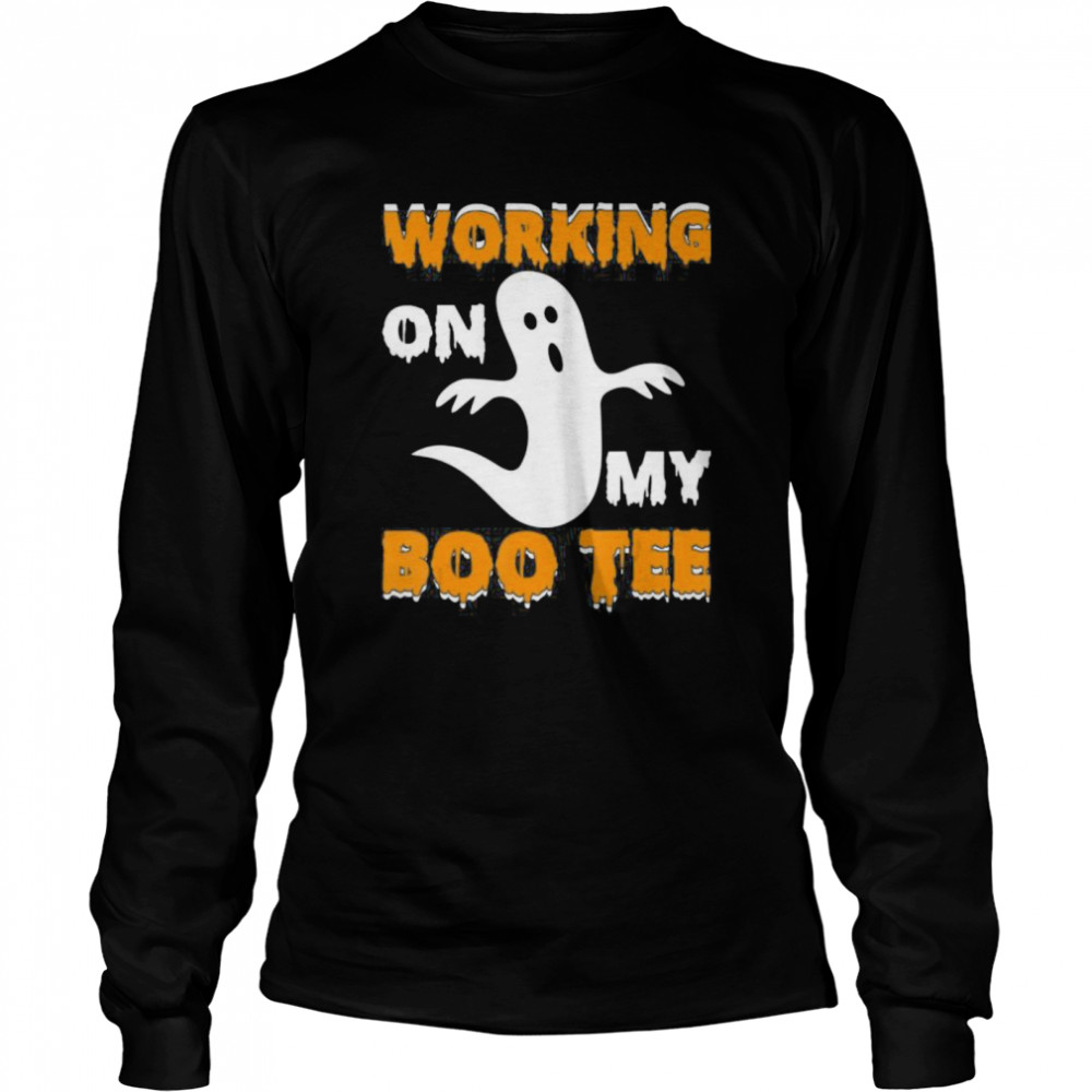 Working on My Boo Tee shirt Working on My Boo Tee shirt