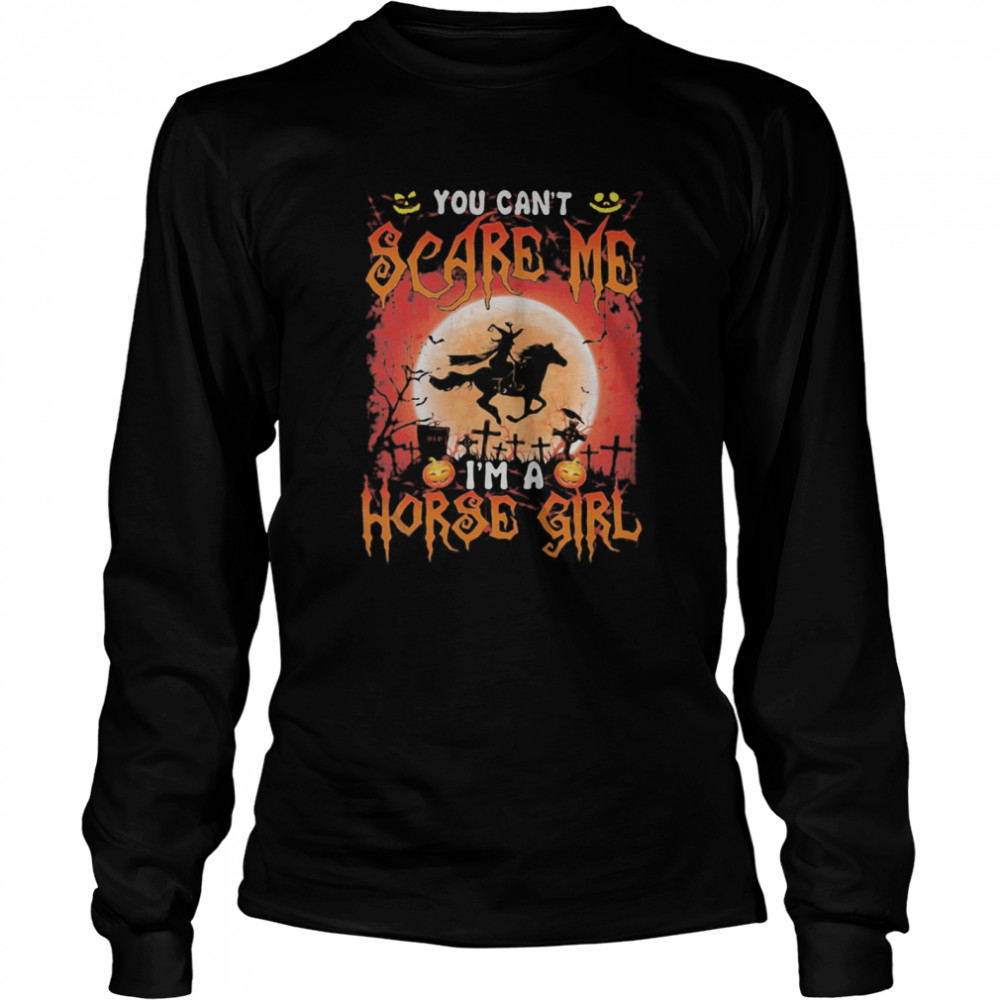 You Can’t Scare Me I’m A Horse Girl Witch Moon Halloween shirt You Can’t Scare Me I’m A Horse Girl Witch Moon Halloween shirt