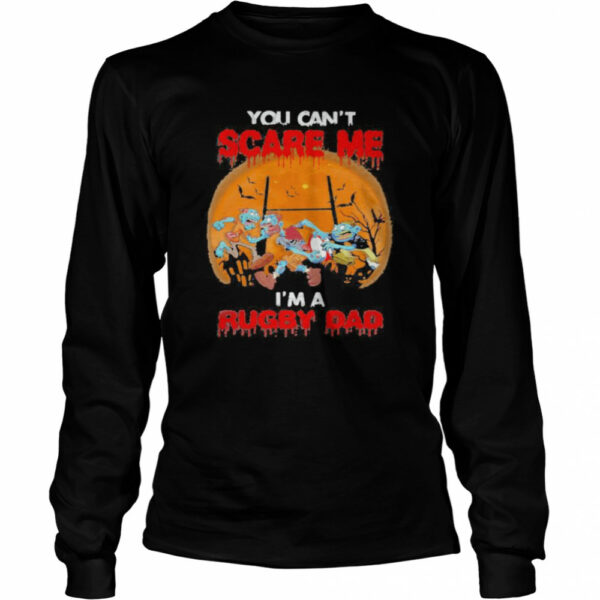You Can’t Scare Me I’m A Rugby Dad Moon Halloween shirt