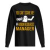 You Can’t Scare Me I’m Human Resources Funny Halloween 2019 T-Shirt