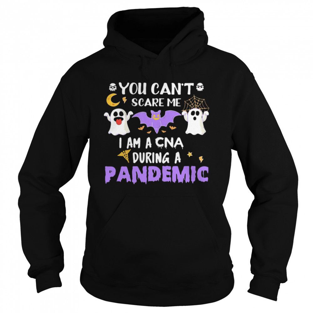 You Can’t Scare Me I Am A CNA During A Pandemic Halloween shirt You Can’t Scare Me I Am A CNA During A Pandemic Halloween shirt