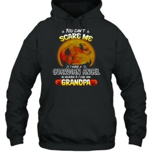 You Can't Scare Me I Have A Guardian Angel In Heaven And I Call Him Grandpa Halloween T shirt 3