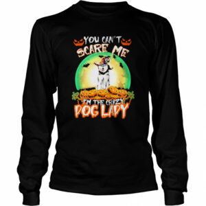 You Cant Scare Me Husky Im The Crazy Dog Lady Halloween shirt
