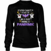 You Cant Scare Me I Am A Healthcare Worker During A Pandemic Halloween shirt