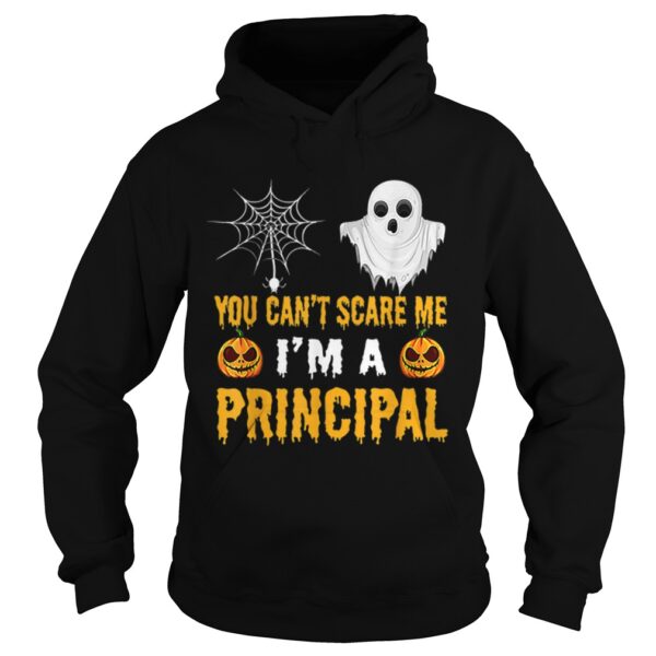 You Cant Scare Me Im A Principal Halloween shirt