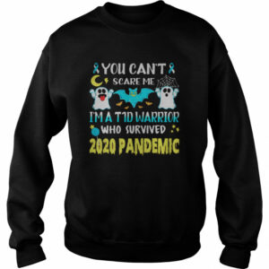 You Cant Scare Me Im A Warrior Who Survived 2020 Pandemic shirt